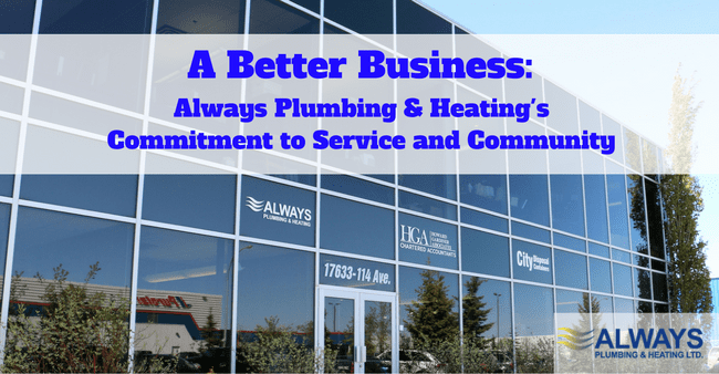 A Better Business: Always Plumbing & Heating’s Commitment to Service and Community by 2 at Always Plumbing & Heating A Better Business: Always Plumbing & Heating’s Commitment to Service and Community Image